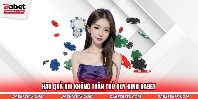 hau-qua-khi-khong-tuan-thu-quy-dinh-dabet