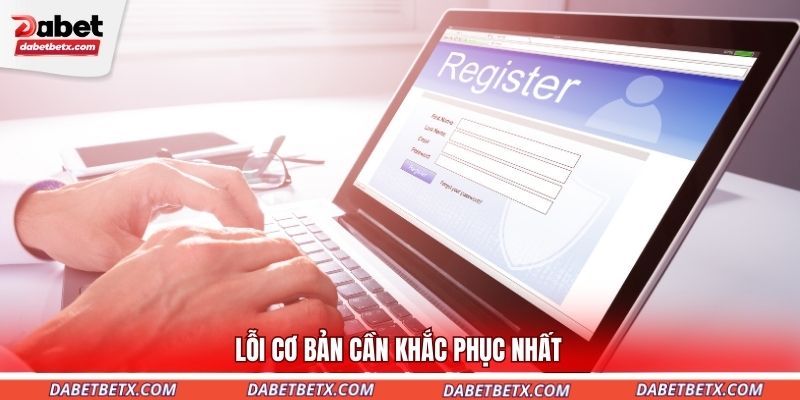 loi-co-ban-can-khac-phuc-nhat