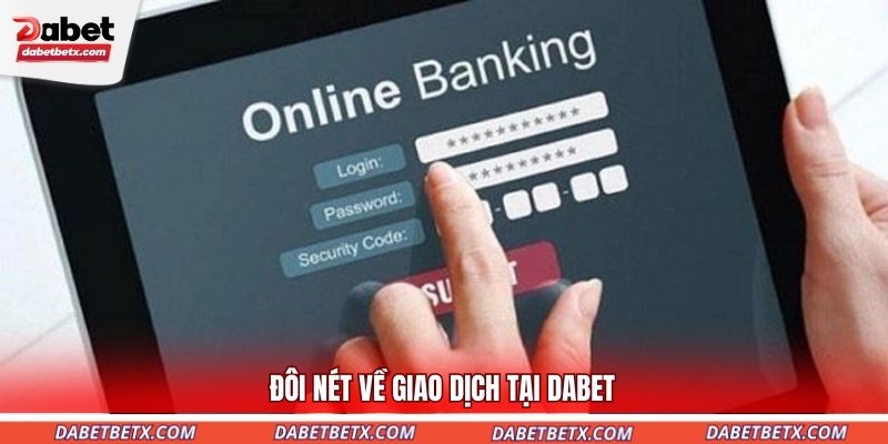 doi-net-ve-giao-dich-tai-dabet