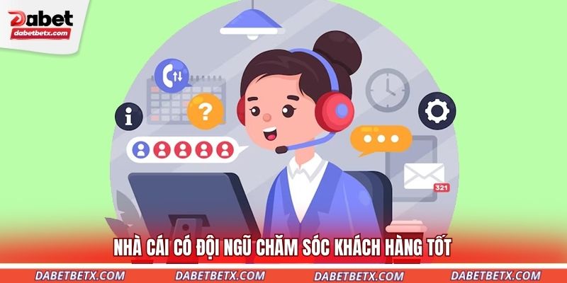 nha-cai-co-doi-ngu-cham-soc-khach-hang-tot