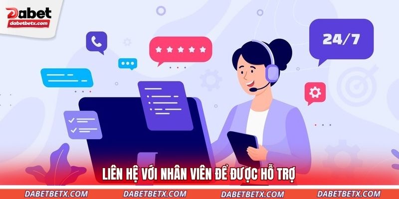 lien-he-voi-nhan-vien-de-duoc-ho-tro