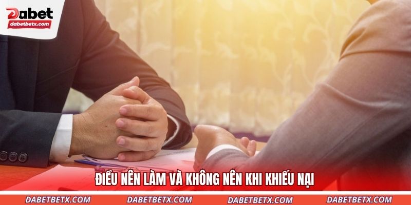 dieu-nen-lam-va-khong-nen-khi-khieu-nai