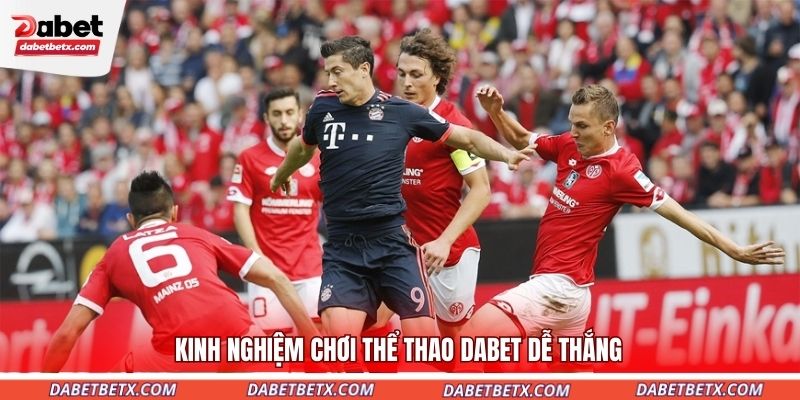 kinh-nghiem-choi-the-thao-dabet-de-thang