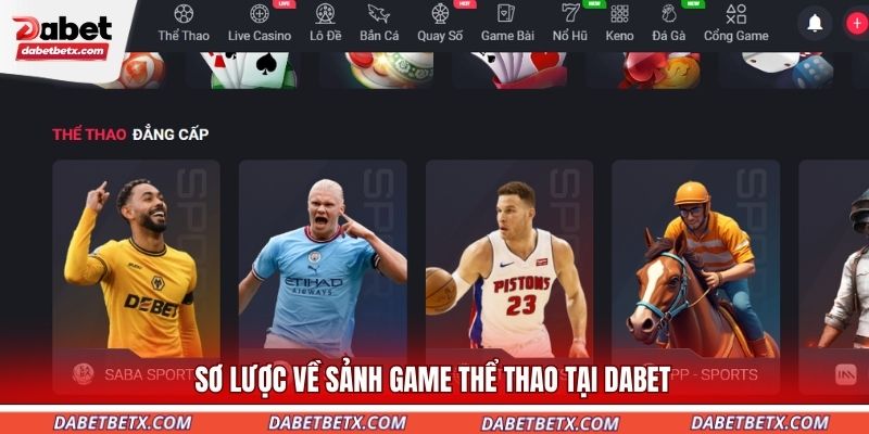 so-luoc-ve-sanh-game-the-thao-tai-dabet