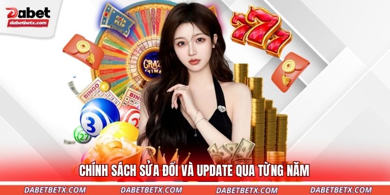 chinh-sach-sua-doi-va-update-qua-tung-nam