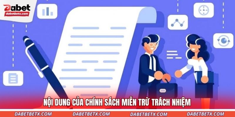 noi-dung-cua-chinh-sach-mien-tru-trach-nhiem