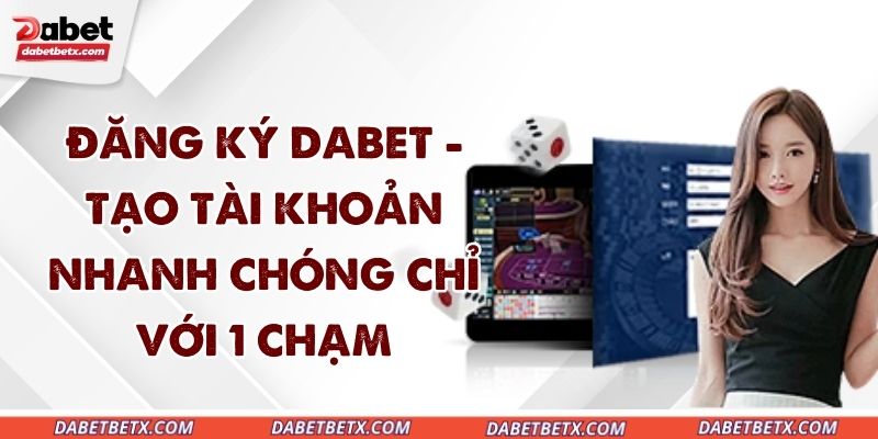 dang-ky-dabet
