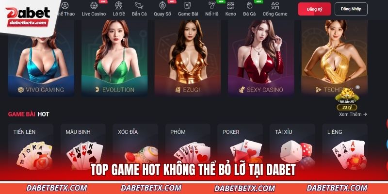 Top game hot không thể bỏ lỡ tại DABET